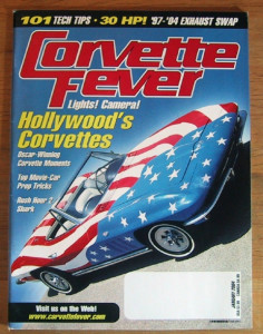 CORVETTE FEVER 2004 JAN - MOVIE VETTES, LEMIEUX VETTE